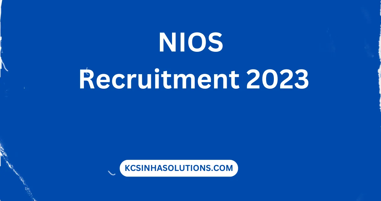 NIOS Recruitment 2023